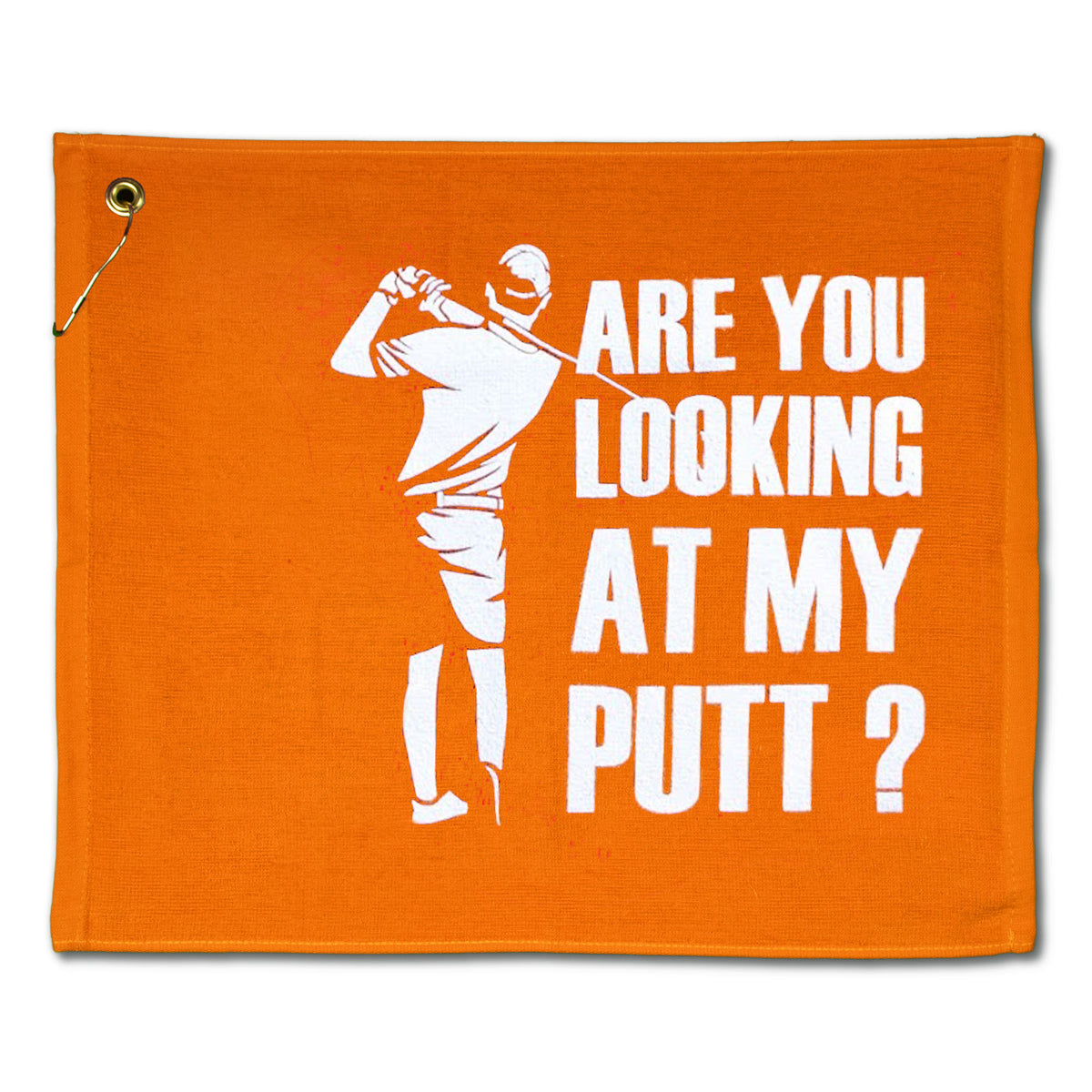 The Pro Towels Jewel Collection Soft Touch Golf Towel features an orange color, a bold white golfer silhouette with "ARE YOU LOOKING AT MY PUTT?" text, and includes a metal grommet and clip in the top left corner.