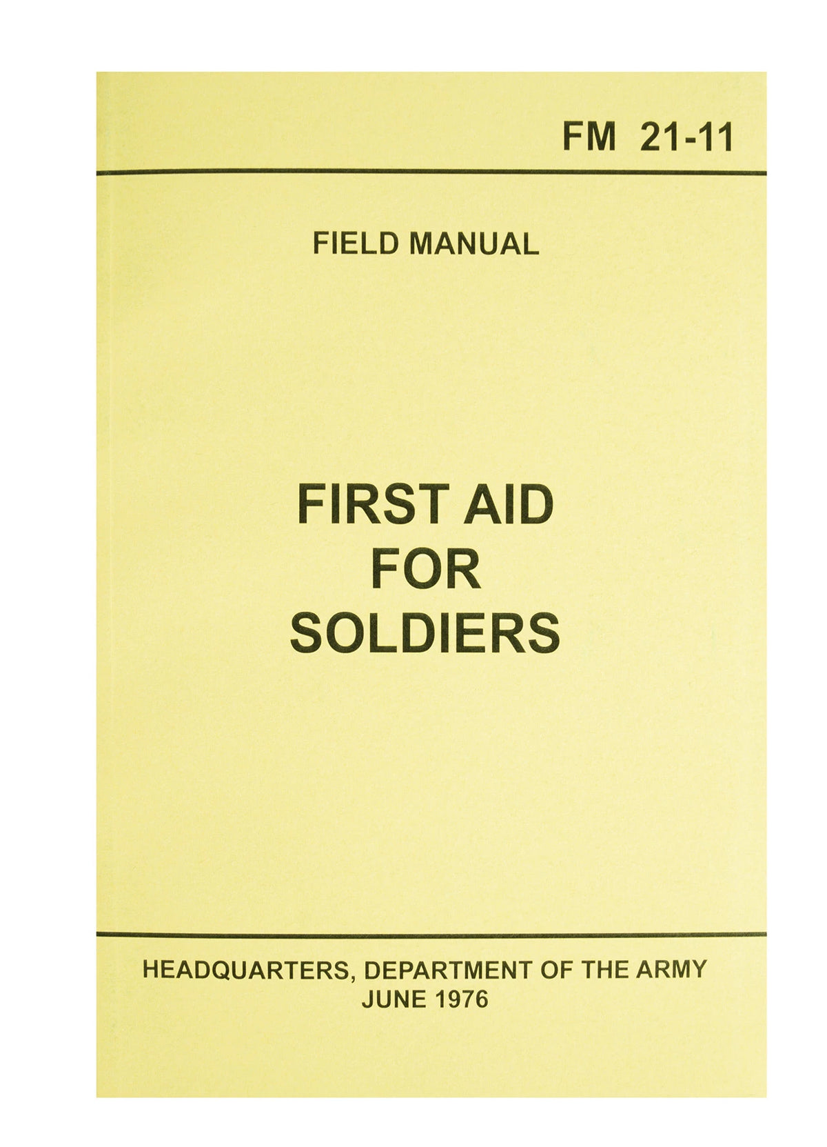First Aid for Soldiers FM21 Manual