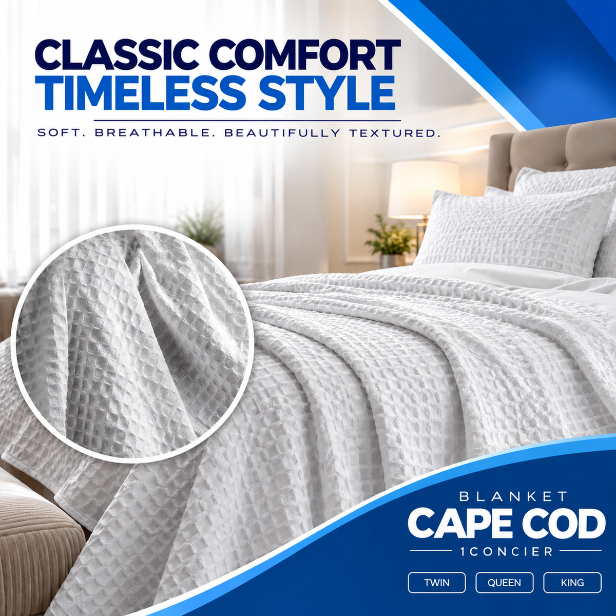 White waffle-weave Blanket Cape Cod- 1Concier on a made bed, with a circular inset highlighting the three-dimensional honeycomb texture and text reading Classic Comfort Timeless Style.