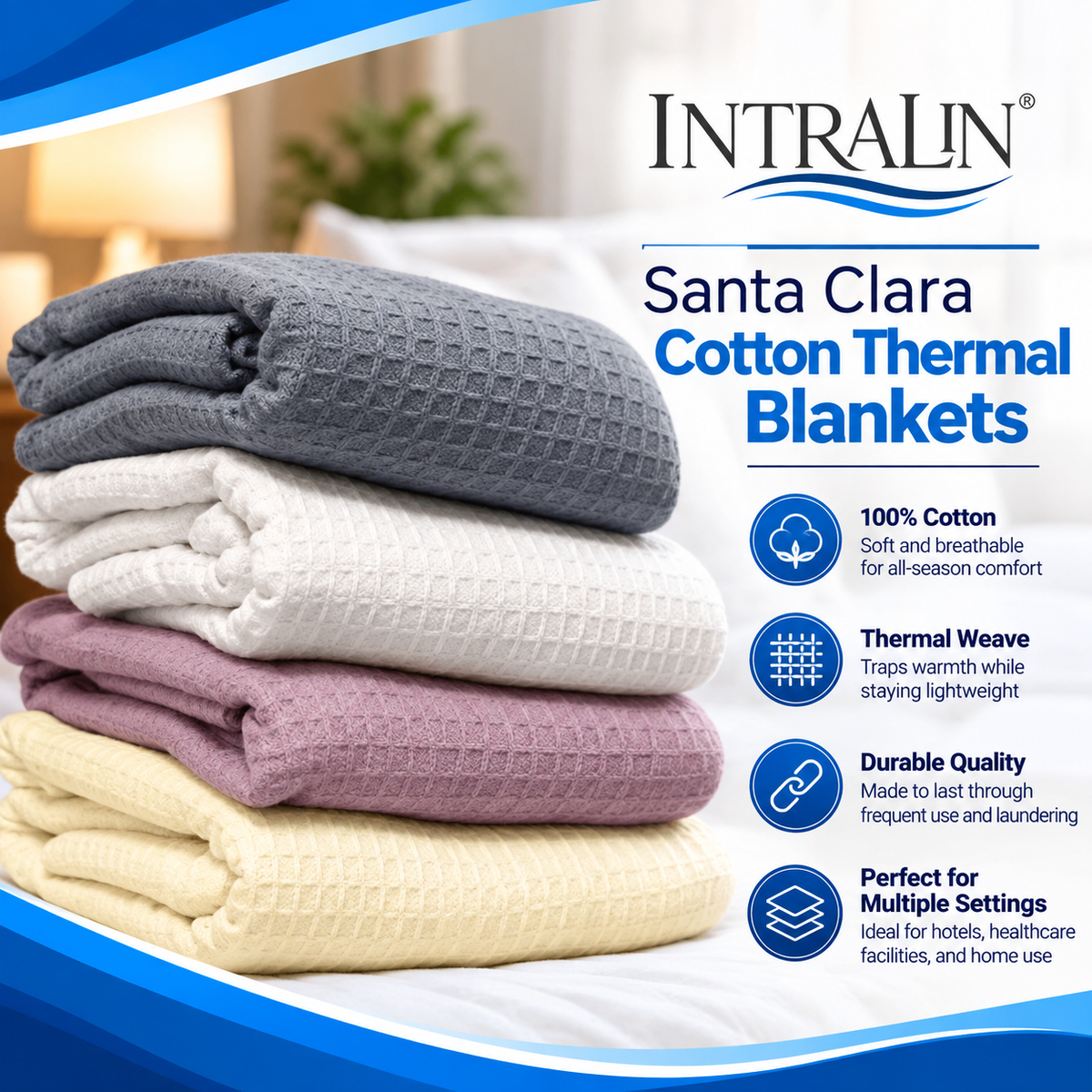 A stack of four Intralin Santa Clara Cotton Thermal Blankets in grey, white, mauve, and yellow, featuring a durable thermal weave, 100% cotton material, and versatile use across various settings.