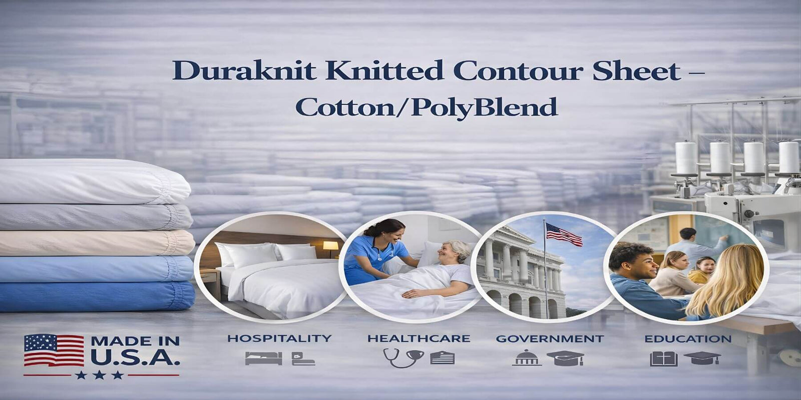 Duraknit knitted contour sheet made from cotton polyblend, designed for hospitality, healthcare, government, and education use, proudly made in USA wholesale linens